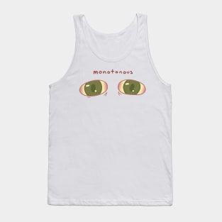 monotonous vent edgy design crazy eyes art Tank Top